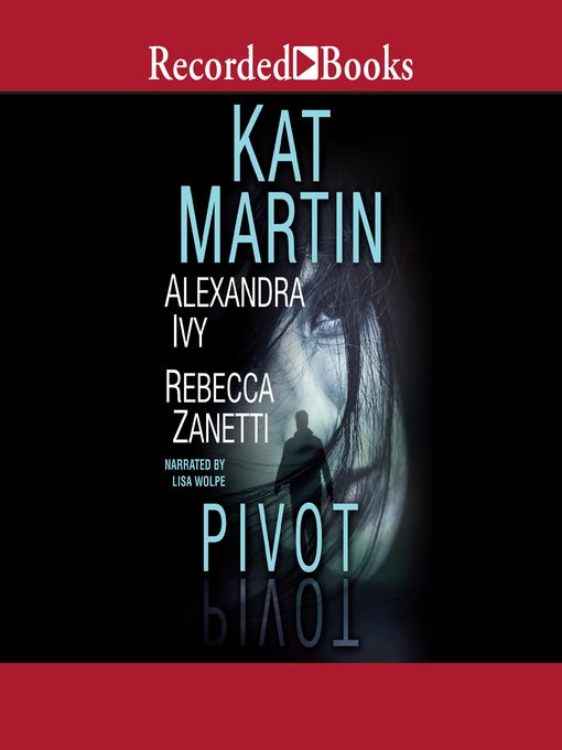 Title details for Pivot by Kat Martin - Wait list
